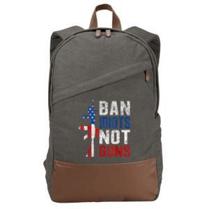 Pro Second Amendment Gun Rights Ban Idiots Not Guns Cotton Canvas Backpack