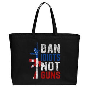 Pro Second Amendment Gun Rights Ban Idiots Not Guns Cotton Canvas Jumbo Tote