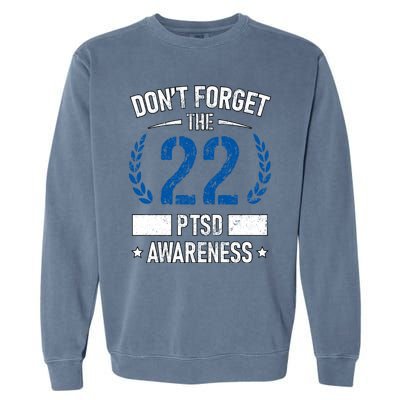 Ptsd Suicide Awareness American Veteran Soldier 22 A Day Usa Meaningful Gift Garment-Dyed Sweatshirt