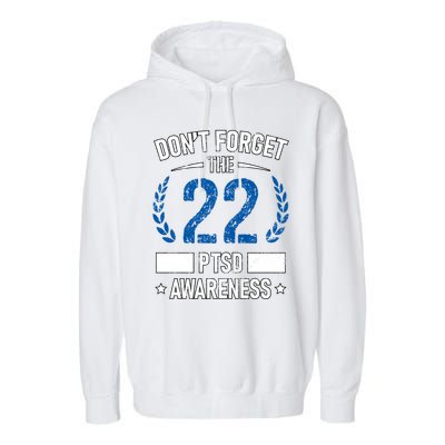 Ptsd Suicide Awareness American Veteran Soldier 22 A Day Usa Meaningful Gift Garment-Dyed Fleece Hoodie