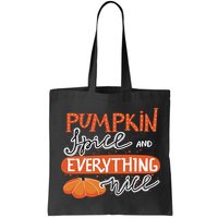 Pumpkin Spice And Everything Nice Cute Bag