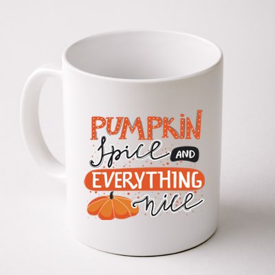 Pumpkin Spice And Everything Nice Cute Coffee Mug