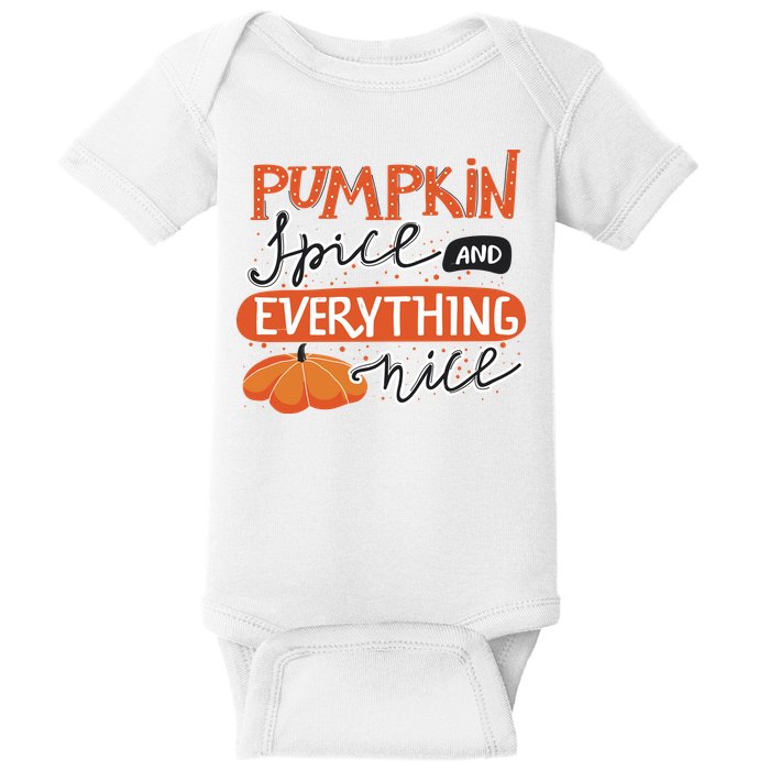 Pumpkin Spice And Everything Nice Cute Baby Bodysuit