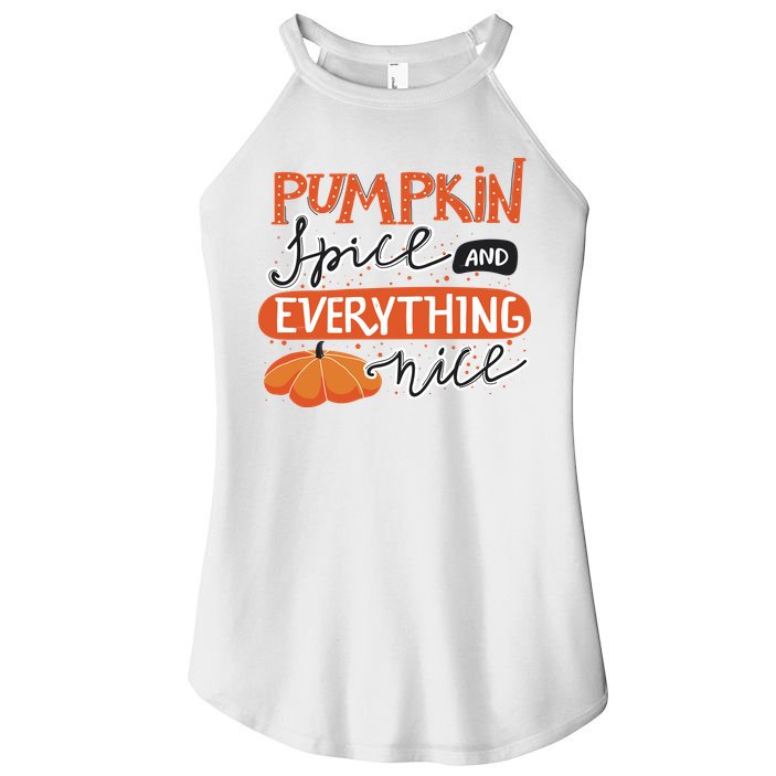 Pumpkin Spice And Everything Nice Cute Women's Perfect Tri Rocker Tank