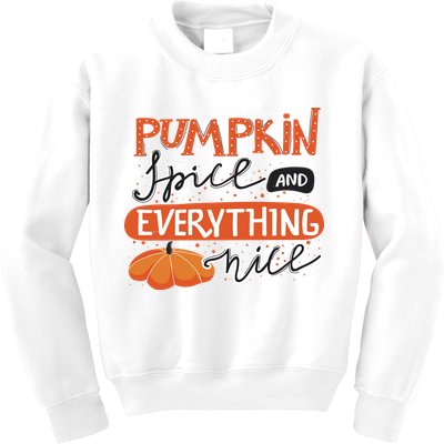 Pumpkin Spice And Everything Nice Cute Kids Sweatshirt