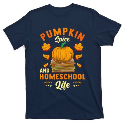 Pumpkin Spice And Homeschool Life Funny Halloween T-Shirt