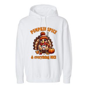 Pumpkin Spice And Everything Nice Thanksgiving Women Garment-Dyed Fleece Hoodie