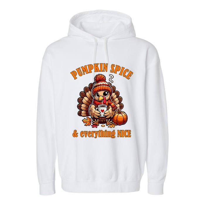 Pumpkin Spice And Everything Nice Thanksgiving Women Garment-Dyed Fleece Hoodie