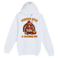 Pumpkin Spice And Everything Nice Thanksgiving Women Premium Pullover Hoodie