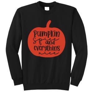 Pumpkin Spice And Everything Nice Sweatshirt