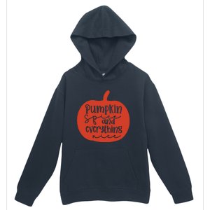 Pumpkin Spice And Everything Nice Urban Pullover Hoodie