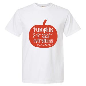 Pumpkin Spice And Everything Nice Garment-Dyed Heavyweight T-Shirt