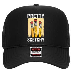 Pretty Sketchy Artist Pencils Sketch Sketching Paint Artist High Crown Mesh Back Trucker Hat