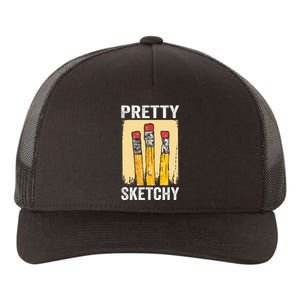 Pretty Sketchy Artist Pencils Sketch Sketching Paint Artist Yupoong Adult 5-Panel Trucker Hat