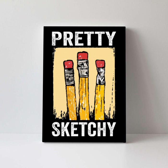 Pretty Sketchy Artist Pencils Sketch Sketching Paint Artist Canvas