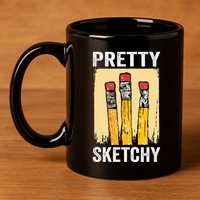 Pretty Sketchy Artist Pencils Sketch Sketching Paint Artist 11oz C Handle Ceramic Mug