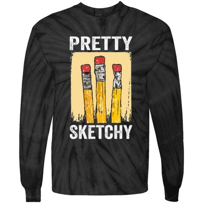 Pretty Sketchy Artist Pencils Sketch Sketching Paint Artist Tie-Dye Long Sleeve Shirt
