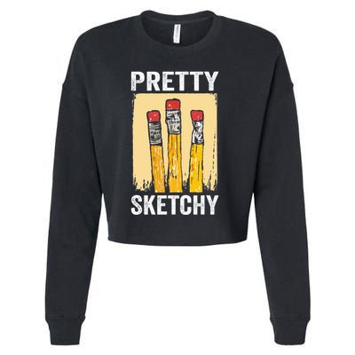 Pretty Sketchy Artist Pencils Sketch Sketching Paint Artist Cropped Pullover Crew
