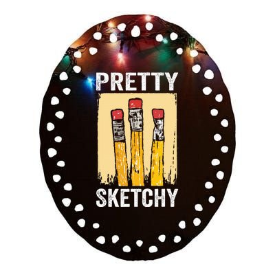 Pretty Sketchy Artist Pencils Sketch Sketching Paint Artist Ceramic Oval Ornament