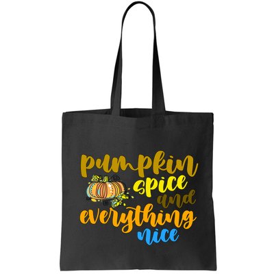 Pumpkin Spice And Everything Nice Halloween Bag
