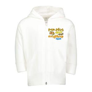 Pumpkin Spice And Everything Nice Halloween Toddler Zip Fleece Hoodie