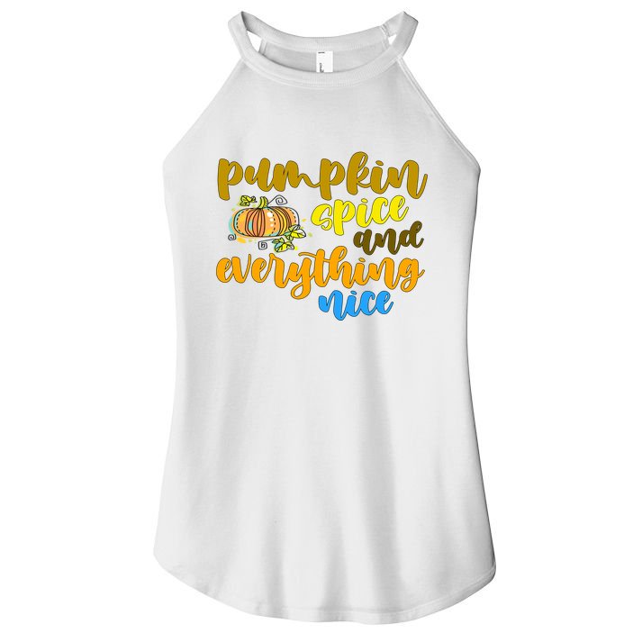 Pumpkin Spice And Everything Nice Halloween Women's Perfect Tri Rocker Tank