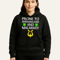 Proneo Shenanigans And Malarkey Funny St Patrick's Day Hoodie