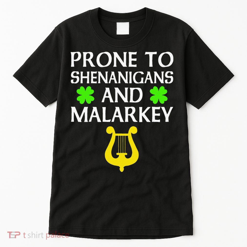 Proneo Shenanigans And Malarkey Funny St Patrick's Day Tall T-Shirt