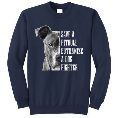 Pitbull Save A Pitbull Funny Dog Rescue Pitbull Mom Dad Sweatshirt