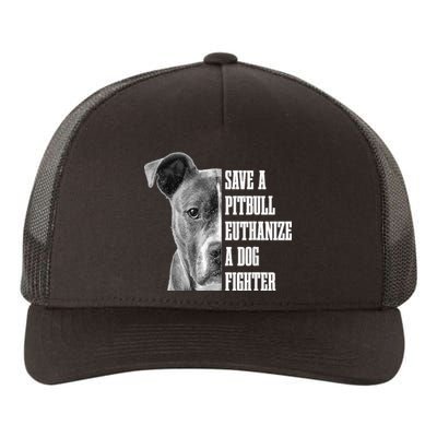 Pitbull Save A Pitbull Funny Dog Rescue Pitbull Mom Dad Yupoong Adult 5-Panel Trucker Hat