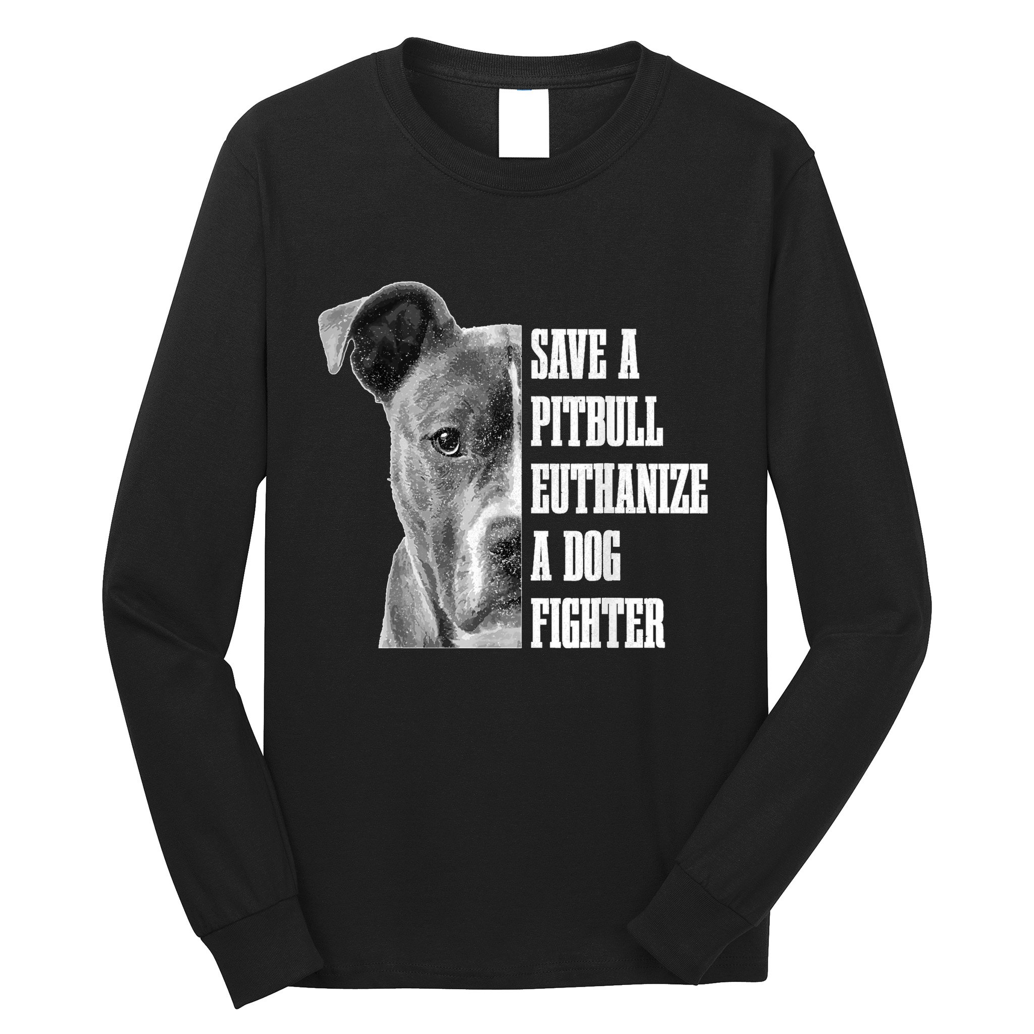 Pitbull Save A Pitbull Funny Dog Rescue Pitbull Mom Dad Long Sleeve Shirt