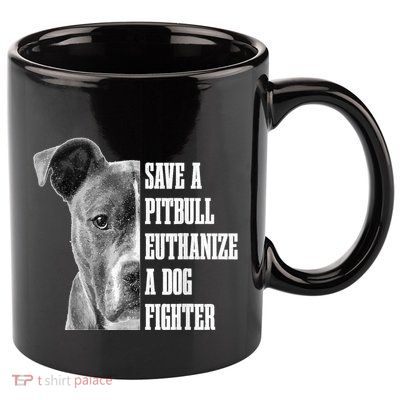 Pitbull Save A Pitbull Funny Dog Rescue Pitbull Mom Dad 11oz C Handle Ceramic Mug