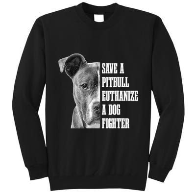 Pitbull Save A Pitbull Funny Dog Rescue Pitbull Mom Dad Tall Sweatshirt