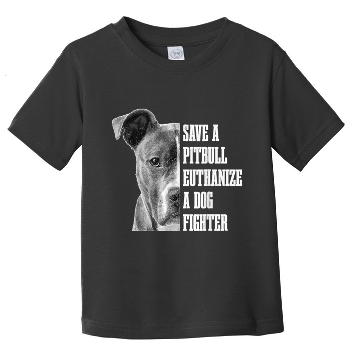 Pitbull Save A Pitbull Funny Dog Rescue Pitbull Mom Dad Toddler T-Shirt