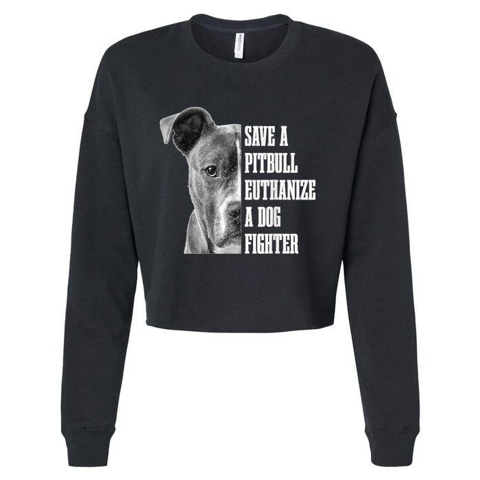 Pitbull Save A Pitbull Funny Dog Rescue Pitbull Mom Dad Cropped Pullover Crew