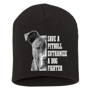 Pitbull Save A Pitbull Funny Dog Rescue Pitbull Mom Dad Short Acrylic Beanie