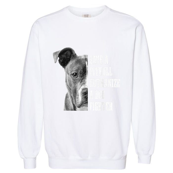 Pitbull Save A Pitbull Funny Dog Rescue Pitbull Mom Dad Garment-Dyed Sweatshirt