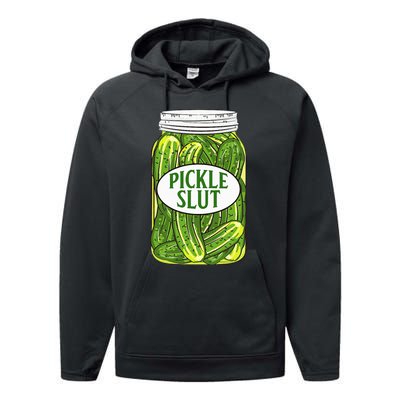 Pickle Slut A Girl Who Loves Pickles Canning Food Quote Performance Fleece Hoodie