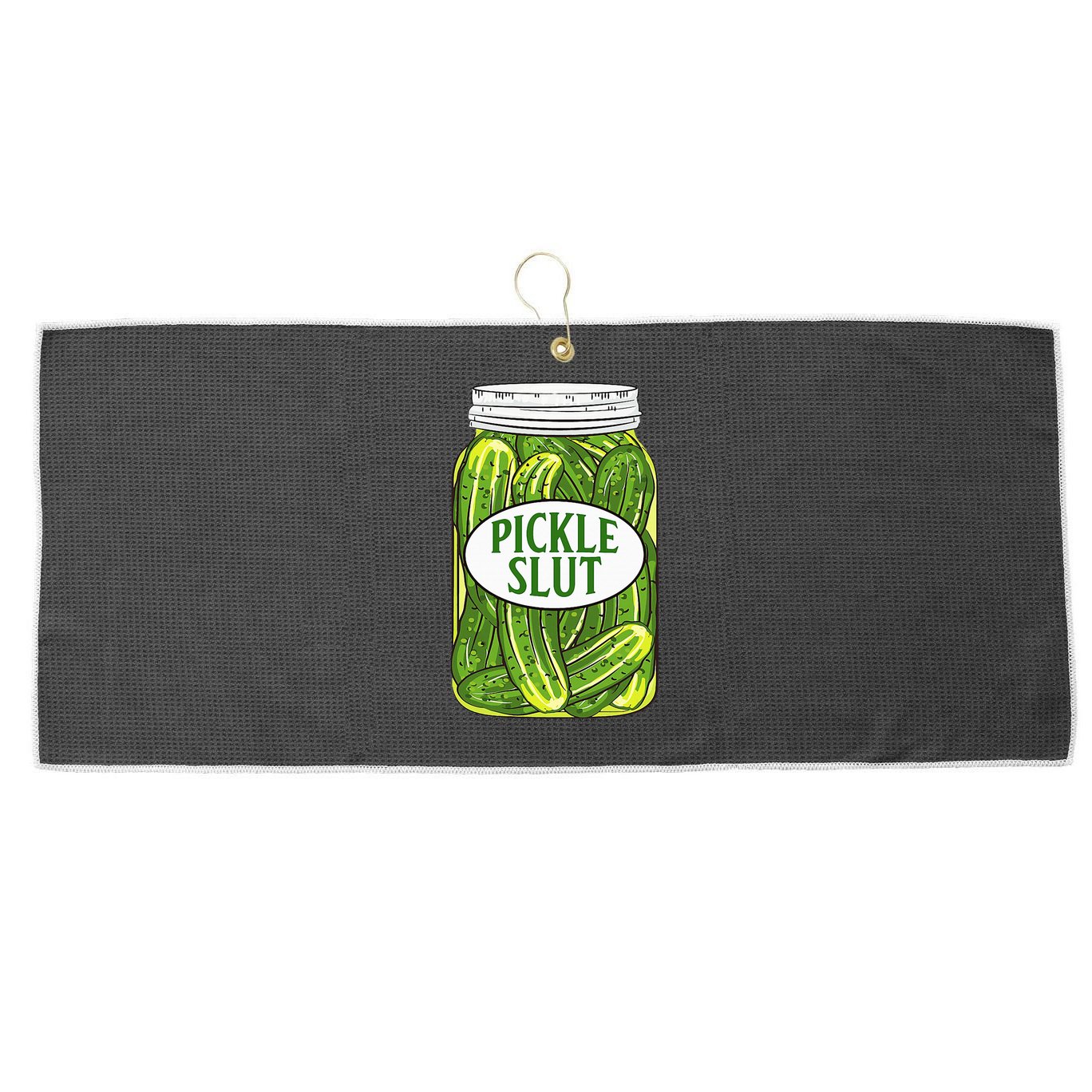 Pickle Slut A Girl Who Loves Pickles Canning Food Quote Large Microfiber Waffle Golf Towel