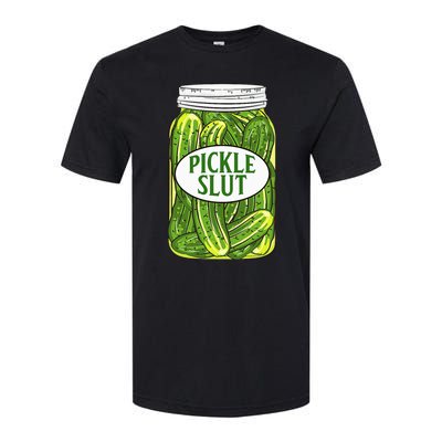 Pickle Slut A Girl Who Loves Pickles Canning Food Quote Softstyle CVC T-Shirt