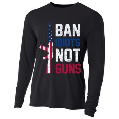 Pro Second Amendment Gun Rights Ban Idiots Not Guns Cooling Performance Long Sleeve Crew