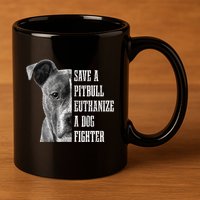Pitbull Save A Pitbull Funny Dog Rescue Pitbull Mom Dad 11oz C Handle Ceramic Mug