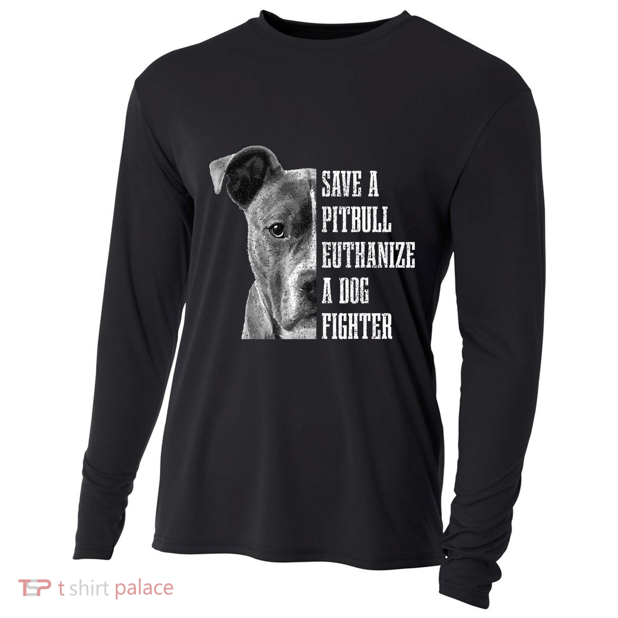 Pitbull Save A Pitbull Funny Dog Rescue Pitbull Mom Dad Cooling Performance Long Sleeve Crew