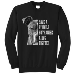 Pitbull Save A Pitbull Funny Dog Rescue Pitbull Mom Dad Tall Sweatshirt