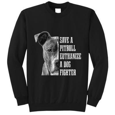 Pitbull Save A Pitbull Funny Dog Rescue Pitbull Mom Dad Tall Sweatshirt