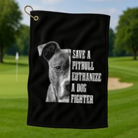 Pitbull Save A Pitbull Funny Dog Rescue Pitbull Mom Dad Golf Towel