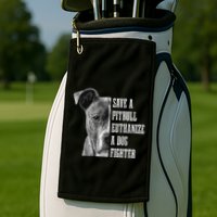 Pitbull Save A Pitbull Funny Dog Rescue Pitbull Mom Dad Golf Towel