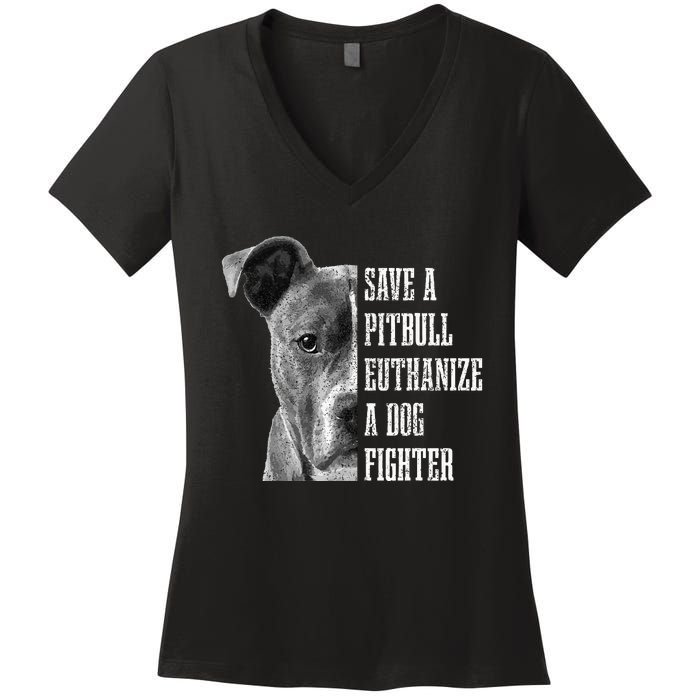 Pitbull Save A Pitbull Funny Dog Rescue Pitbull Mom Dad Women's V-Neck T-Shirt