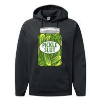 Pickle Slut A Girl Who Loves Pickles Canning Food Quote Performance Fleece Hoodie