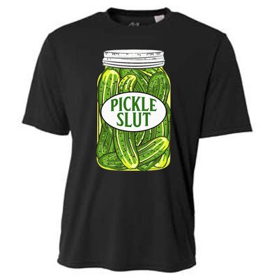 Pickle Slut A Girl Who Loves Pickles Canning Food Quote Cooling Performance Crew T-Shirt